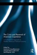 The Crisis and Renewal of American Capitalism edito da Taylor & Francis Ltd