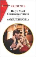 Italy's Most Scandalous Virgin di Carol Marinelli edito da HARLEQUIN SALES CORP