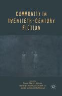 Community in Twentieth-Century Fiction edito da Palgrave Macmillan