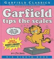Garfield Tips the Scales: His Eighth Book di Jim Davis edito da Turtleback Books