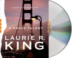 A Grave Talent di Laurie R. King edito da MacMillan Audio