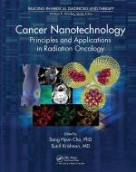 Cancer Nanotechnology edito da Taylor & Francis Inc