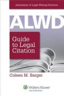 Alwd Citation Manual a Professional System of Citation 5e di Alwd edito da Aspen Publishers