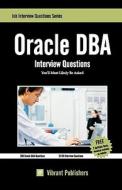 Oracle Dba Interview Questions You\'ll Most Likely Be Asked di Vibrant Publishers edito da Vibrant Publishers