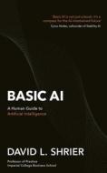 Basic AI di David Shrier edito da Little, Brown Book Group