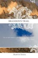 Brandon\'s Trail di Marvin Sosna edito da Virtualbookworm.com Publishing