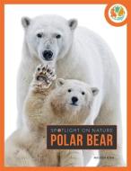 Polar Bear di Melissa Gish edito da CREATIVE ED & PAPERBACKS
