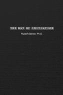The Way of Initiation di Rudolf Steiner edito da Spirit Seeker Books