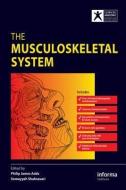 The Musculoskeletal System edito da Taylor & Francis Ltd