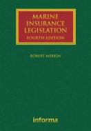 Marine Insurance Legislation di Robert Merkin, Jennifer Lavelle, Johanna Hjalmarsson edito da Taylor & Francis Ltd