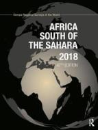 Africa South of the Sahara 2018 di Europa Publications edito da Routledge