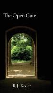 The Open Gate di R J Keeler edito da Manor House Publishing Inc