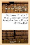 Discours de R ception de M. de Champagny di Silvestre de Sacy-S edito da Hachette Livre - BNF