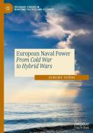 European Naval Power di Jeremy Stöhs edito da Springer Nature Switzerland