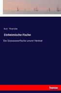 Einheimische Fische di Kurt Floericke edito da hansebooks