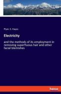 Electricity di Plym. S. Hayes edito da hansebooks