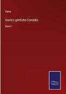 Dante's göttliche Comödie di Dante edito da Salzwasser-Verlag
