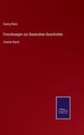 Forschungen zur Deutschen Geschichte di Georg Waitz edito da Salzwasser-Verlag