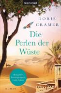 Die Perlen der Wüste di Doris Cramer edito da Blanvalet Taschenbuchverl