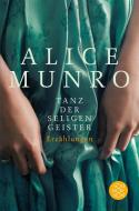Tanz der seligen Geister di Alice Munro edito da FISCHER Taschenbuch