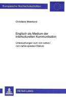 Englisch als Medium der interkulturellen Kommunikation di Christiane Meierkord edito da Lang, Peter GmbH