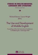 The Use and Development of Middle English edito da Lang, Peter GmbH