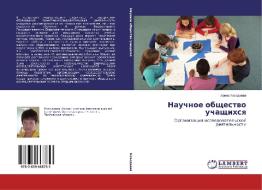 Nauchnoe obshchestvo uchashchikhsya di Irina Kozodaeva edito da LAP Lambert Academic Publishing