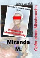 Miranda M. di Jakob Landolt edito da Books on Demand