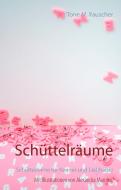 Schüttelräume di Tone M. Fauscher edito da Books on Demand