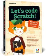 Let's code Scratch! di Hauke Fehr edito da Vierfarben
