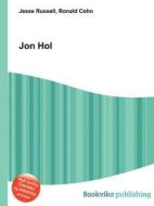 Jon Hol di Jesse Russell, Ronald Cohn edito da Book On Demand Ltd.