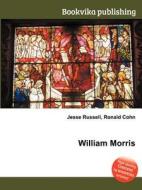 William Morris di Jesse Russell, Ronald Cohn edito da Book On Demand Ltd.