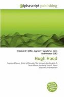 Hugh Hood edito da Alphascript Publishing