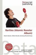 Rarities (Atomic Rooster Album) edito da Betascript Publishing