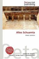 Altes Schuamta edito da Betascript Publishing