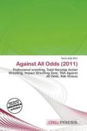 Against All Odds (2011) edito da Cred Press