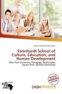 Steinhardt School Of Culture, Education, And Human Development edito da Dign Press