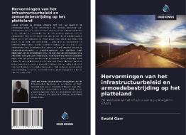 Hervormingen van het infrastructuurbeleid en armoedebestrijding op het platteland di Ewald Garr edito da Uitgeverij Onze Kennis