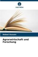Agrarwirtschaft und Forschung di Nabeel Hussain edito da Verlag Unser Wissen