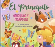 El Principito. Oruguitas y mariposas edito da SUSAETA EDICIONES