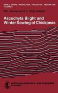 Ascochyta Blight and Winter Sowing of Chickpeas edito da Springer Netherlands