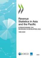Revenue Statistics in Asia and the Pacific 2022 di Oecd edito da Org. for Economic Cooperation & Development