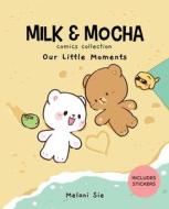 Milk & Mocha Comics Collection di Melani Sie edito da Andrews McMeel Publishing