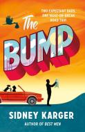 The Bump di Sidney Karger edito da HarperCollins Publishers