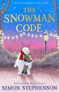 The Snowman Code di Simon Stephenson edito da HarperCollins Publishers