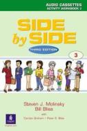 Side By Side 3 Activity Workbook 3 Audiocassettes di Bill Bliss, Steven J. Molinsky edito da Pearson Education (us)