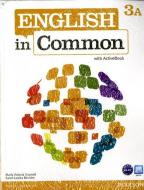 English In Common 3a Split: Student Book With Activebook And Workbook And Mylab English di Maria Victoria Saumell, Sarah Louisa Birchley edito da Pearson Education (us)