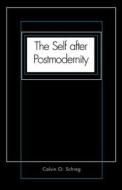 The Self after Postmodernity (Paper) di Calvin O. Schrag edito da Yale University Press