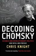 Decoding Chomsky di Chris Knight edito da Yale University Press