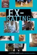 Dating Game #4: Ex-Rating di Natalie Standiford edito da LITTLE BROWN & CO
